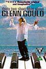Thirty Two Short Films About Glenn Gould